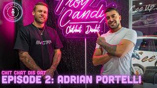 TroyCandy Podcast Chit Chat Dis Dat ep2 Adrian Portelli