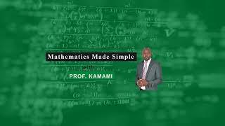 LIMITS  AND CONTINUITY WITH PROF WILSON KAMAMI