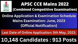 APSC CCE Mains 2022 Online Application & Schedule Official Notification