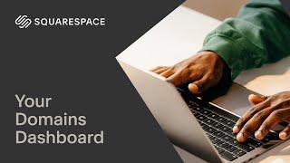 How To Use Your Domains Dashboard  Squarespace Tutorial