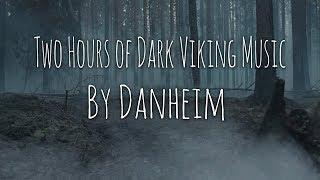 2 Hours of Dark & Powerful Viking Music 2019