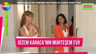 Gizem Karaca İzmirdeki muhteşem evinin kapılarını sadece Show TVye açtı