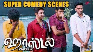 பசங்க ஹாஸ்டல்-குள்ள பொண்ணு எப்படி....?  Hostel Super Comedy Scenes  Ashok Selvan