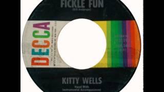 Kitty Wells  Fickle Fun