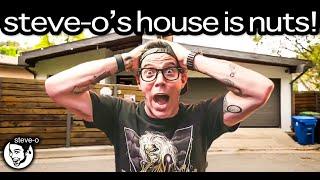 Steve-O’s Utterly Ridiculous House Tour  Steve-O