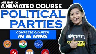 Political Party II Chapter 3 II Fully Animated II Civics Class 10th II Boards 2021