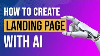 How to Create Landing Pages With AI