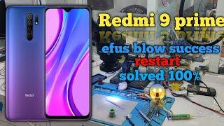 REDMI 9 prime efus blow success problem  Redmi 9 prime below success problem solution 10000% 