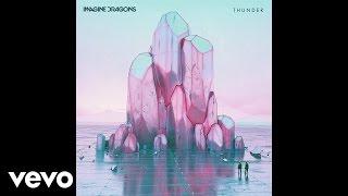 Imagine Dragons - Thunder Audio