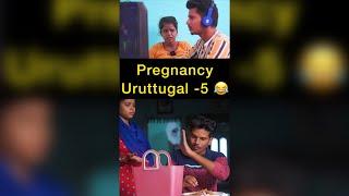 Pregnancy uruttugal - 5   Shorts  Spread Love - Satheesh Shanmu