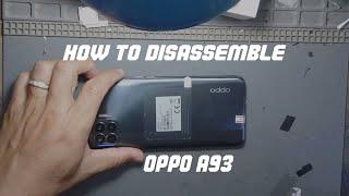 How to disassemble Teardown Oppo A93