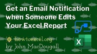 Get an Email Notification when Someone Edits Your Excel Report