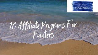 10 Affiliate Programs For Painters