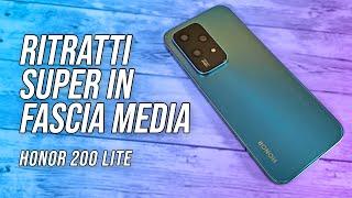 HONOR 200 Lite lo smartphone per le foto sotto i 300 euro. La recensione