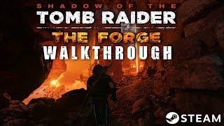 Shadow of the Tomb Raider - The Forge Walkthrough