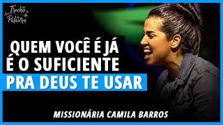 DEUS VAI TE USAR  Camila Barros