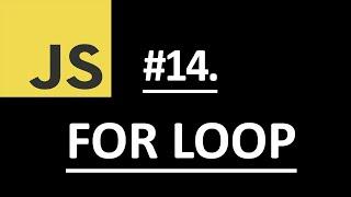 JavaScript FOR Loop  #15