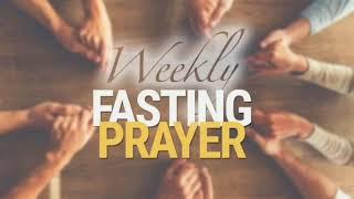 Saturday Fasting Prayer