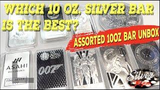 Assorted 10 oz Silver Bar Unbox. Which One is The Best?