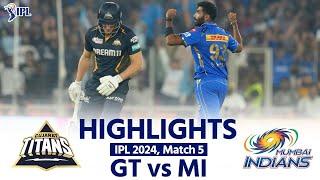 GT vs MI IPL 2024 Match Highlights Gujarat Titans vs Mumbai Indians Today Full Match Highlights