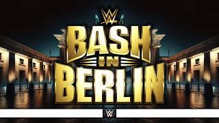 WWE Bash in Berlin 2024 - Dream Match Card v3
