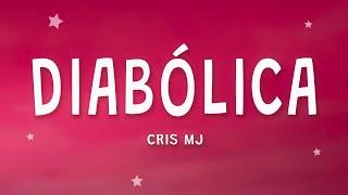 Cris MJ - Diabólica Letra ft. Dei V