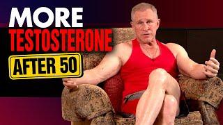 How To Boost Testosterone After 50 4 BEST TIPS