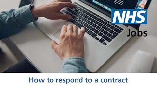 Applicant - NHS Jobs - How to respond to a contract - Video - Jun 21