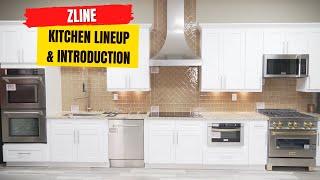 ZLine Kitchen Lineup & Introduction