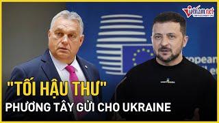 Bất ngờ Phương Tây gửi “tối hậu thư” cho Tổng thống Zelensky Ukraine phẫn nộ