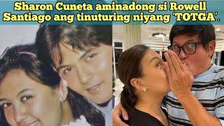 Sharon Cuneta aminadong si Rowell Santiago ang tinuturing niyang ‘TOTGA’.  Everyday News