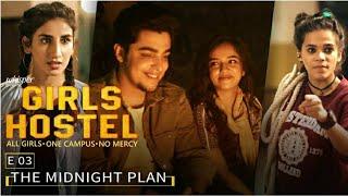  Girls Hostel Session 01 Episode 03 