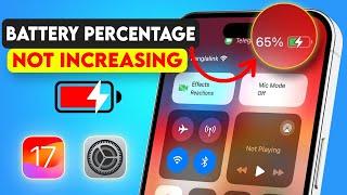 Fix iPhone charging but battery percentage not increasing  battery percentage stuck after IOS 17