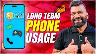 How to Increase Smartphone Life? 5 Year Smartphone Usage?