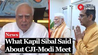 Kapil Sibal Criticizes Publicizing PM Modis Visit to CJI Chandrachuds Private Ganesh Puja