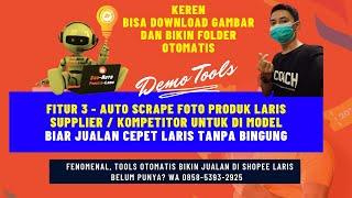  KEREN Tools Scrape Foto Produk di Shopee Download dan Bikin Folder Otomatis Sesuai Nama Produk