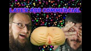 Latex Ass Commercial