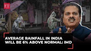 Monsoon 2024 India to receive 6% above normal rains than usual predicts IMD