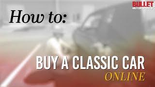 How To Safely Buy A Classic Car Online  Podcast 1  Dont Get Scammed