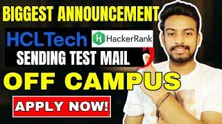 HCL Biggest Hiring Announced  HackerRank Direct Test  OFF Campus Drive For 2024 2023 2022 Batch