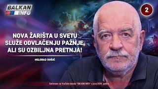 INTERVJU Milorad Đošić - Nova žarišta služe odvlačenju pažnje ali su ozbiljna pretnja 18.6.2024