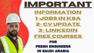 Engineering Jobs in Saudi Arabia  NEOM Projects  LinkedIn Free Courses  Updating CV for jobs.