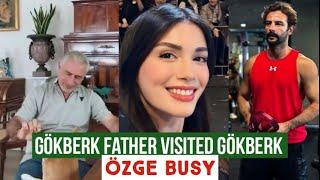 Gökberk demirci Father Visited Gökberk demirci Özge yagiz Busy