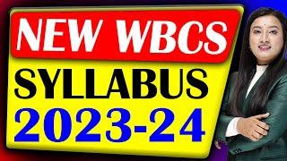 Get Ready WBCS Syllabus 2023-24 Changes You NEED to Know About  WBCS New Syllabus 2023-24