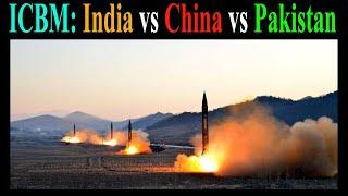 ICBM India vs China vs Pakistan Agni vs Dongfeng vs Shaheen