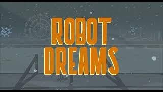 TRAILER Oscars - Robot dreams