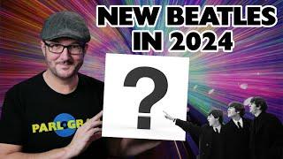 Whats in Store in 2024 for The Beatles & This Channel