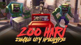 200 Hari City Apocalypse Final