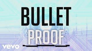 Citizen Way - Bulletproof Official Lyric Video