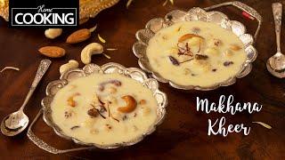 Royal Makhana Kheer  Navratri fasting Recipes  Makhane ki Kheer  Vrat ki Recipes  Sweet Recipes